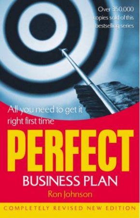 Perfect Business Plan by Ron Johnson