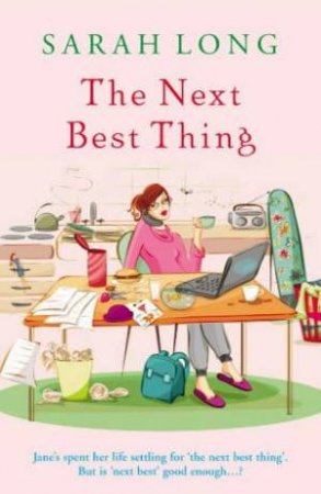 The Next Best Thing by Sarah Long