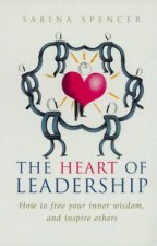 The Heart Of Leadership