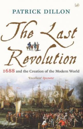 The Last Revolution by Patrick Dillon