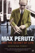 Max Perutz And The Secret Of Life