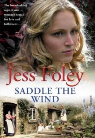 Saddle The Wind by Jess Foley