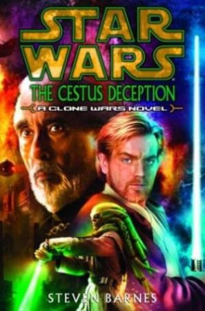 Star Wars: The Cestus Deception by Steven Barnes