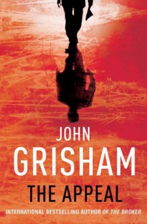 The Appeal by John Grisham