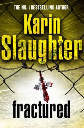 Fractured by Karin Slaughter