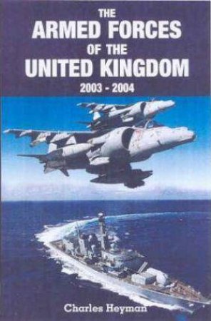 Armed Forces of the Uk 2004/05 by HEYMAN CHARLES