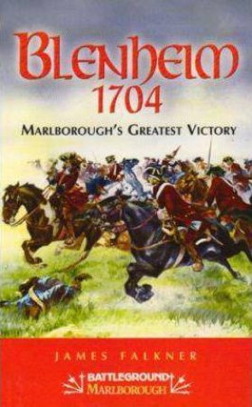 Marlborough's Greatest Victory by FALKNER JAMES