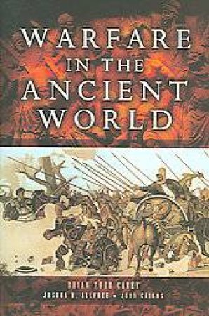 Warfare in the Ancient World by ALLFREE, & CAIRNS CAREY