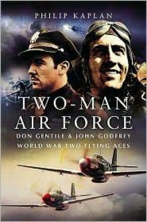 Two-man Air Force by KAPLAN PHILIP