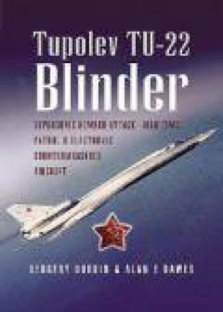 Tupolev Tu-22 Blinder by BURDIN SERGEY & DAWES ALAN