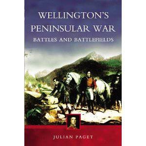 Wellington's Peninsular War by PAGET JULIAN