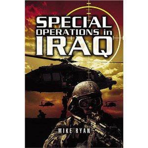 Special Operations in Iraq by RYAN MIKE