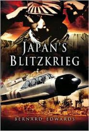 Japan's Blitzkrieg by EDWARDS BERNARD