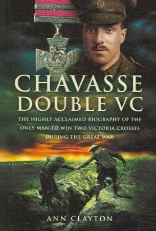 Chavasse: Double VC by CLAYTON ANN