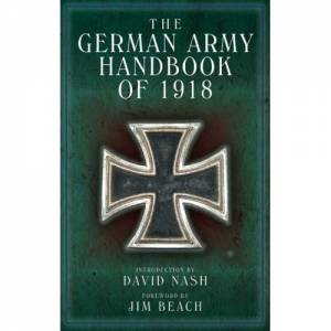 German Army Handbook of 1918 by BEACH JAMES