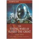 Viking Wars of Alfred the Great The Campaign Chronicles