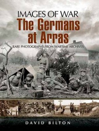 Germans at Arras by BILTON DAVID