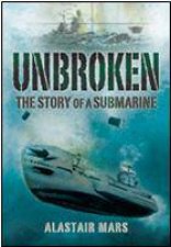 Unbroken the Story of a Submarine