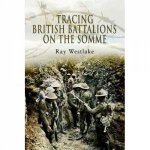 Tracing British Battalions on the Somme