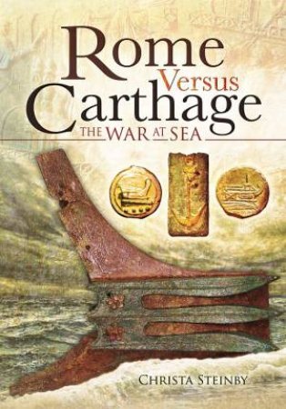 Rome Versus Carthage by STEINBY CHRISTA