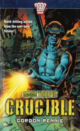 Crucible by Gordon Rennie