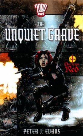 The Unquiet Grave by Peter J Evans