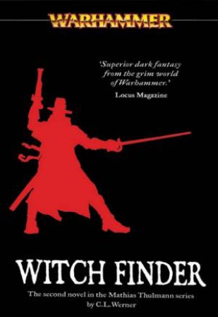 Witch Finder by C L Werner