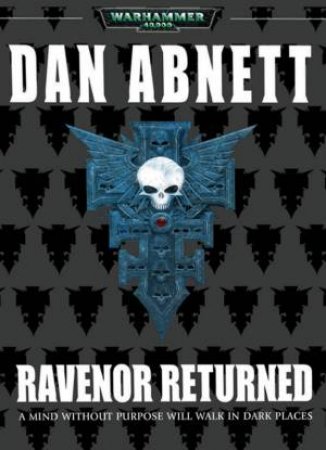 Ravenor Returned by Dan Abnett