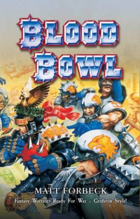 Blood Bowl by Matt Forbeck