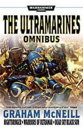 Warhammer: The Ultramarines Omnibus by Graham Mcneill