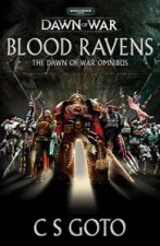 Blood Ravens The Dawn of War Omnibus