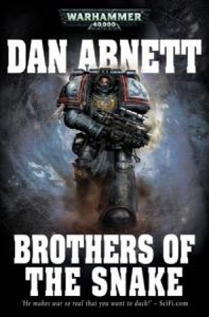 Brothers of the Snake by Dan Abnett