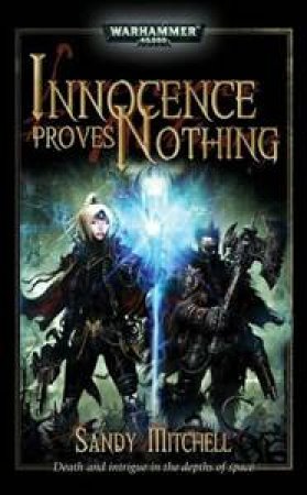 Innocence Proves Nothing by Sandy Mitchell