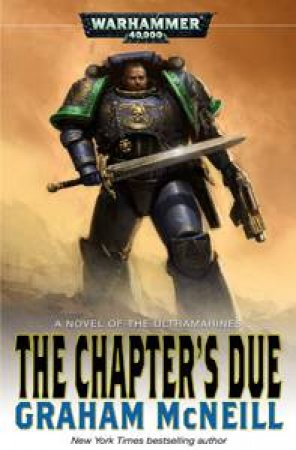 The Chapter's Due by Graham McNeill