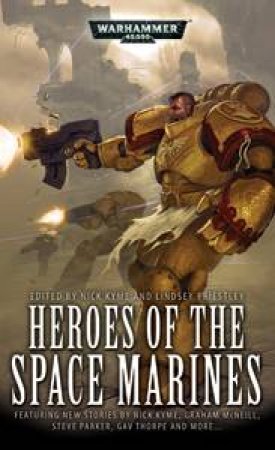 Heroes of the Space Marines by Various