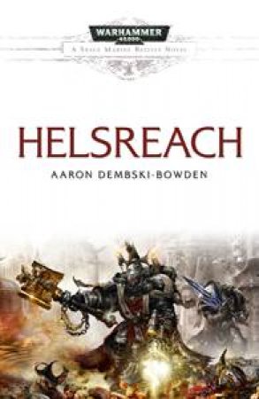 Warhammer: Helsreach by Aaron Demski-Bowden