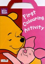 Winnie The Pooh First Colouring Activity Book