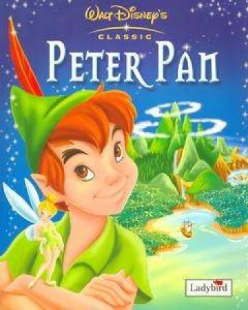 Soft Cover Classic: Peter Pan by Disney Walt