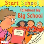 Start School Talkabout My Big School LiftTheFlap School Tour