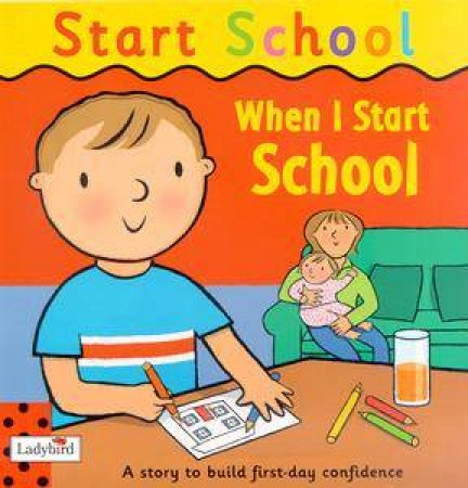 Start School: When I Start School by Various