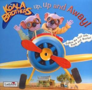 The Koala Brothers: Up, Up And Away! by Various