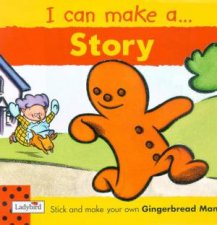 I Can Make AStory The Gingerbread Man