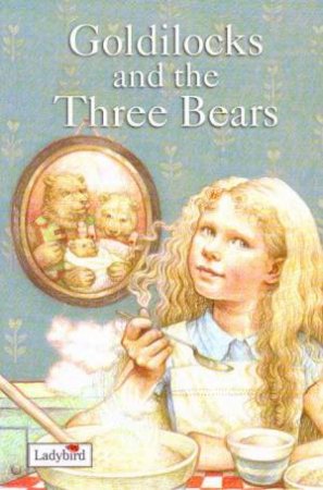 Goldilocks & The Three Bears by Lbd