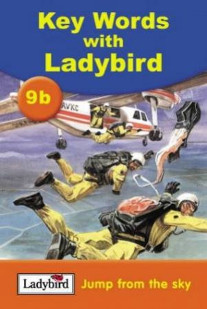 Key Words With Ladybird 9b: Jump From The Sky by William Murray