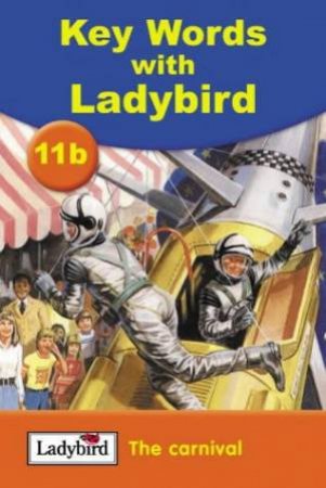 Key Words With Ladybird 11b: The Carnival by William Murray