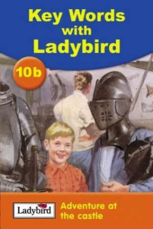 Key Words With Ladybird 10b: Adventure At The Castle by William Murray