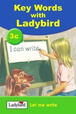 Key Words With Ladybird 3c: Let Me Write by William Murray