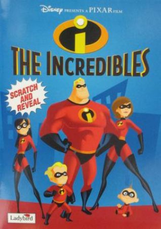 The Incredibles: Scratch & Reveal by Unknown