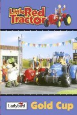 Little Red Tractor Gold Cup