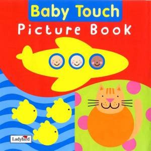 Baby Touch: Picture Book by Ladybird